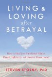 Living and Loving After Betrayal