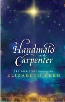 The Handmaid and the Carpenter