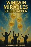 Win-Win Miracles Still Happen