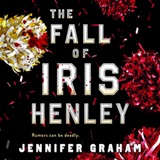 The Fall of Iris Henley