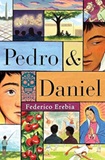 Pedro and Daniel